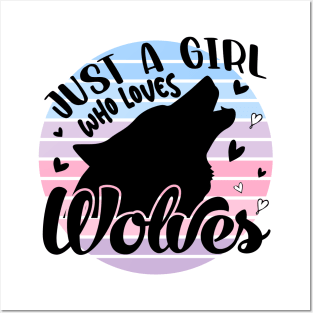 Just a girl who loves Wolves 6 a Posters and Art